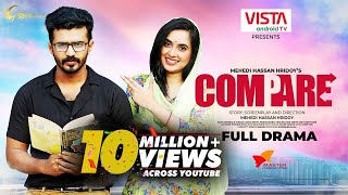 Compare | Mushfiq R Farhan | Tania Bristy | Mehedi Hassan Hridoy | Bangla Natok 2022