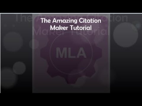 The Amazing Citation Maker Tutorial