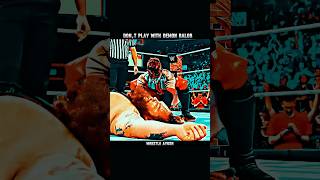 DON,T PLAY WITH DEMON BALOR 🔥🥵🥶#wwe #wweshorts #demonbalor #finnbalor #shortsvideo