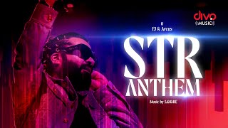 STR Anthem - Music Video | Sammie | FJ | Arcus