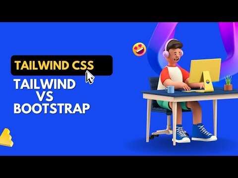 Tailwind CSS vs Bootstrap: Which One Is Best In 2024? | Learn with Amir