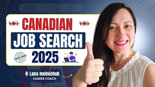 Canadian Job Search 2025: Land Your Dream Job with Expert Coaching, Lana Melnichuk #canadajobs #jobs