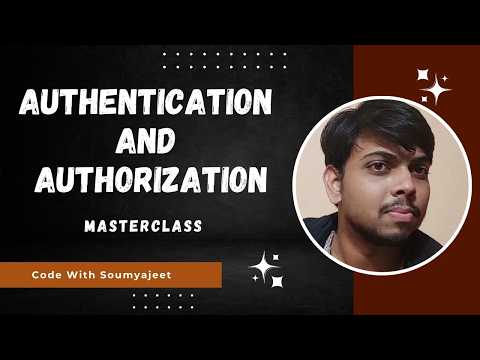 Ultimate Authentication and Authorization Masterclass | NodeJS and MongoDB | Code With Soumyajeet