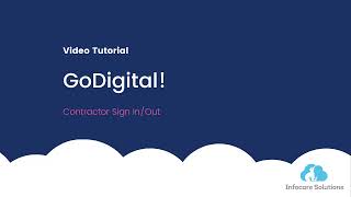 Optional Feature | GoDigital! - Contractor Sign in/out