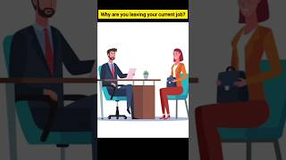 why are you leaving your current job?|#interview #question #interviewquestions #jobinterview