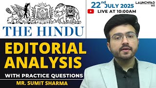 The Hindu Newspaper Analysis | 22 July  2025 | The Hindu Editorial Analysis Today for UPSC PCS