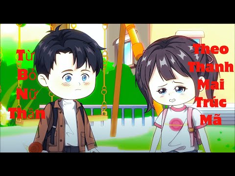 Từ Bỏ Liếm Nữ Thần , Để Theo Đuổi Thanh Mai Trúc Mã | Quân Review