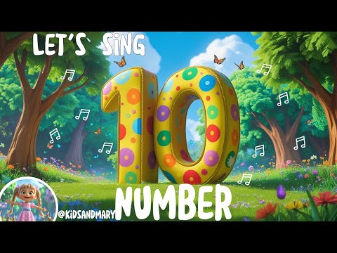 Number 10 Song for Kids 🎵 | Fun Counting & Learning! #kidsmusic #kidssong #learntocount #kids