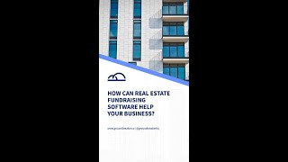 How Can Real Estate Fundraising Software Help Your Business?