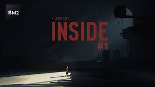 Inside - M2 MacBook Air Gameplay - (part 1) - Steam Games [03]