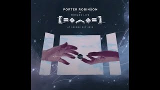 Porter Robinson - Interlude (Second Sky 2019 Edit)