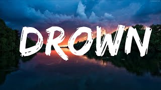 Boy In Space - Drown (Lyrics) Lyrics Video