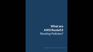 What are AWS Route53 Routing Policies? #Route53 #aws #cloudcomputing #networking #routing