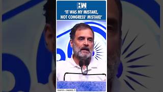 #Shorts | Rahul Gandhi conducts self-analysis, admits where he went wrong in his political journey.
