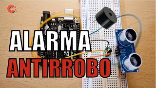 ALARMA CASERA ANTIRROBO con ARDUINO y SENSOR ULTRASÓNICO | Como hacer