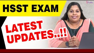HSST EXAM | LATEST UPDATES - HSST EXAM 2022