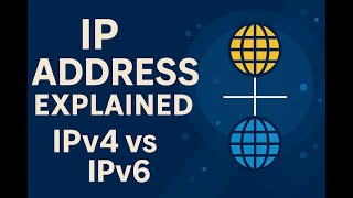 5. IP Address Explained – IPv4 vs IPv6 Made Simple