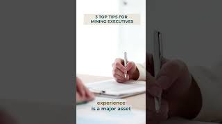 3 Top CV Tips for Mining Executives
