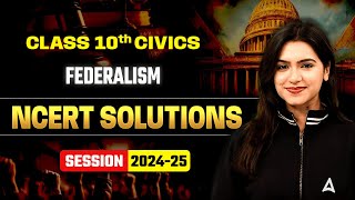 Federalism - NCERT Solutions | Class 10 Civics Chapter 2 | Ujjvala Mam SST