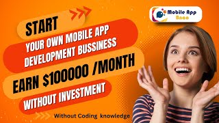 Start Mobile App & Website Development Business  without Coding knowledge | Mobile App Bnao