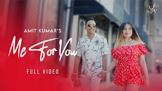 Me For You || Amit Kumar || Vinved Music || New love Song 2025