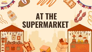 🛒 AT THE SUPERMARKET - English Listening Practice for Kids | Fun Shopping Story 🎧