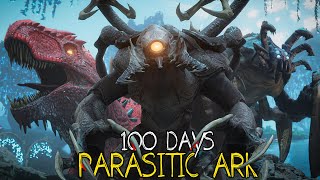 I Have 100 Days To Save A Parasitic Ark!