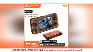 REVIEW BOYHOM New R36H Handheld Game Console 3.5-inch IPS Screen Linux RK3326 Retro Video Games Play