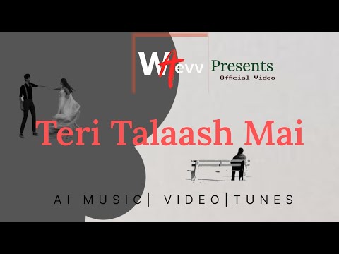 Teri Talaash Mai hindi emotional new official song