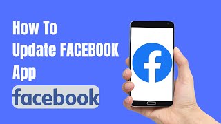 How To Update Facebook App
