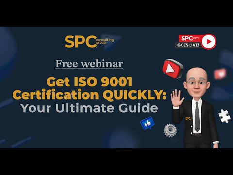 Webinar Get ISO 9001 Certification QUICKLY Your Ultimate Guide