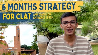 6 Months Complete Strategy for CLAT 2026 | Law Entrance Exams