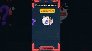 About OpenQASM  programming Language