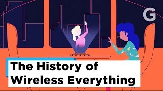 How Wireless Gadgets Came to Rule the World
