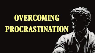 Overcoming Procrastination | LifeMentor