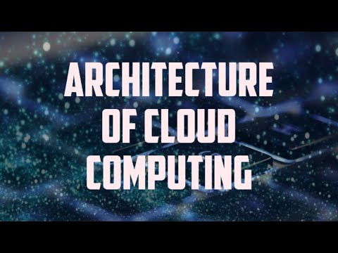 CLOUD COMPUTING -ARCHITECTURE