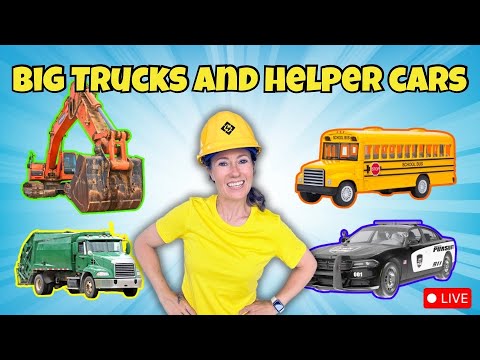 🎵 Big Trucks & Helper Cars LIVE! 🚚 Songs, Actions, & Learning Fun for Kids!