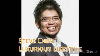 Steve Chen ( Co-founder of YouTube ) Luxurious Lifestyle