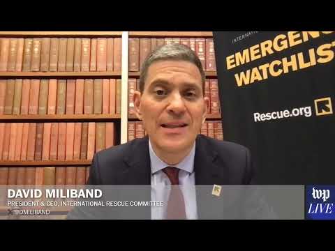 David Miliband on Syria’s ‘humanitarian emergency’