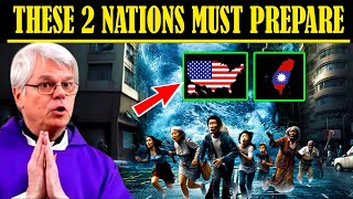 Fr. Jim Blount - God Showed Me A Tsunami 300 FEET Will Rise Over These Countries, Prepare This