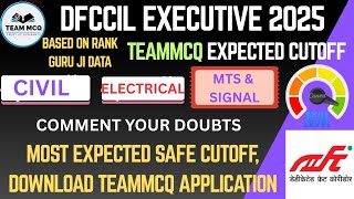 DFCCIL EXECUTIVE CIVIL EXPECTED CUTOFF|DFCCIL EXECUTIVE ELECTRICAL EXPECTED CUTOFF|DFCCIL MTS CUTOFF