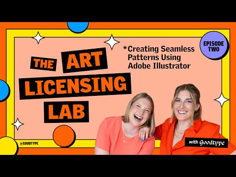 Creating Seamless Patterns in Adobe Illustrator | The Art Licensing Lab with GoodType