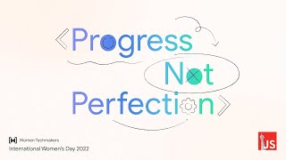 TorontoJS Presents: IWD2022 with Women Techmakers Ambassadors - Day 3