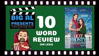 Big Al's 10 Word Review... “HOT FROSTY” (2024)