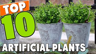 Best Artificial Plant In 2025 - Top 10 Artificial Plants Review