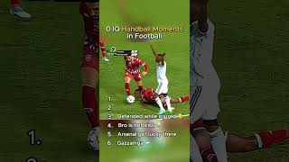 0 IQ Handball Moments in Football