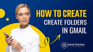 How to create folders in Gmail 2024 | Initial Solution
