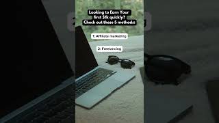 Earn Your First $1k Fast with These 5 Methods!