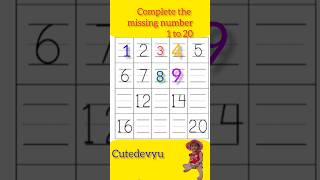 1 to 20 complete missing number #ytshort #shortfeed #viral #cutedevyu #like #123numbers #trending