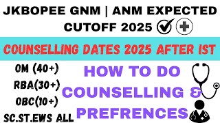 JKBOPEE GNM/ANM COUNSELLING DATES 🔥EXPECTED CUTOFF FOR GOVT COLLEGES 💯👍MUST WATCH